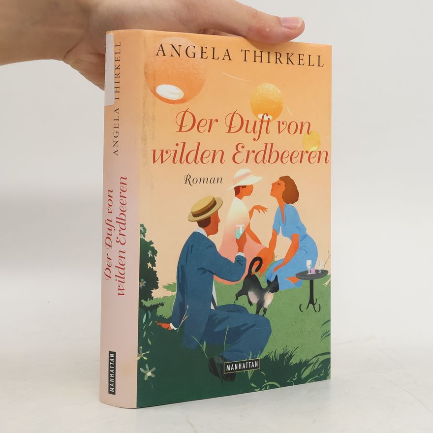 Angela Thirkell Der Duft von wilden Erdbeeren