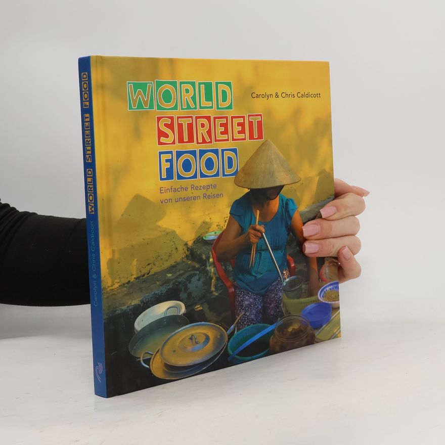 Chris Caldicott World Street Food