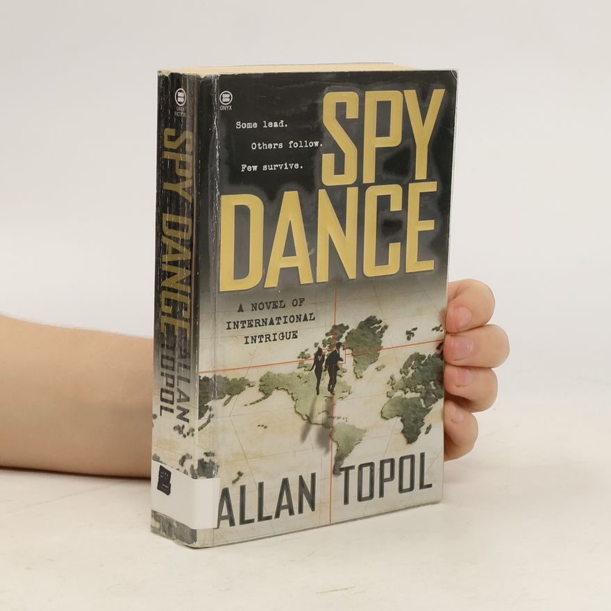 Allan Topol Spy Dance