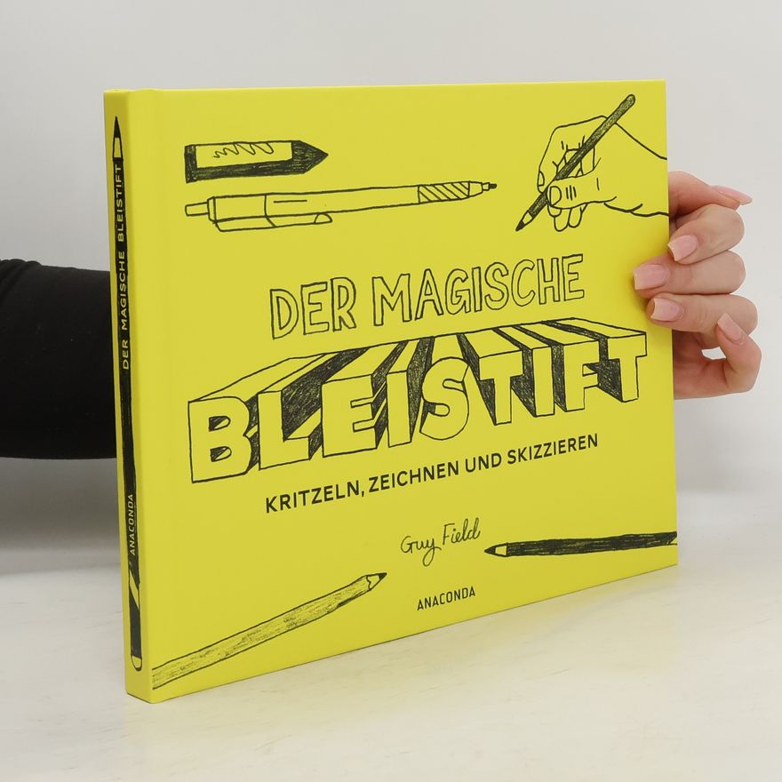 Guy Field Der magische Bleistift