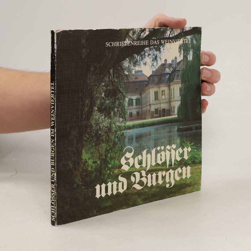 Manfred Jasser Schlösser und Burgen im Weinviertel