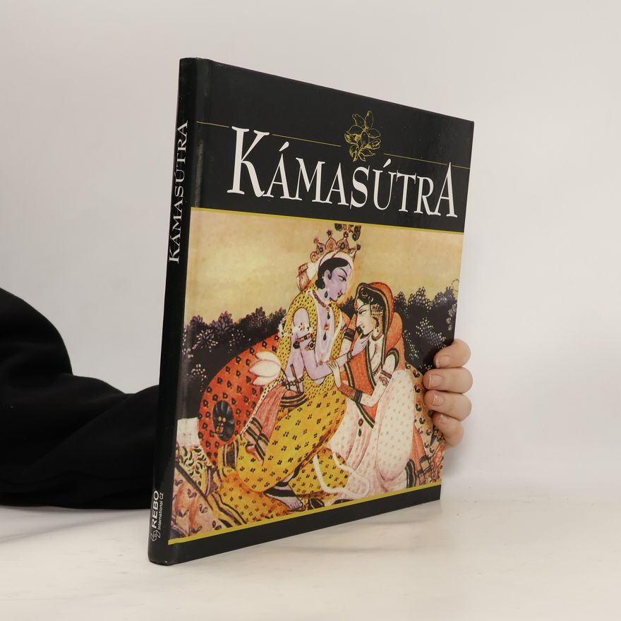 Mallanága Vátsjájana činný století Kámasútra, aneb, Poučení o rozkoši