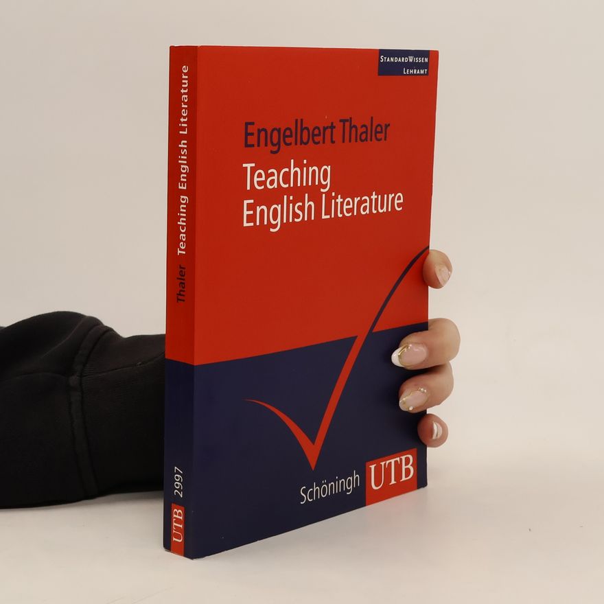 Engelbert Thaler Standardwissen Lehramt: Teaching English Literature