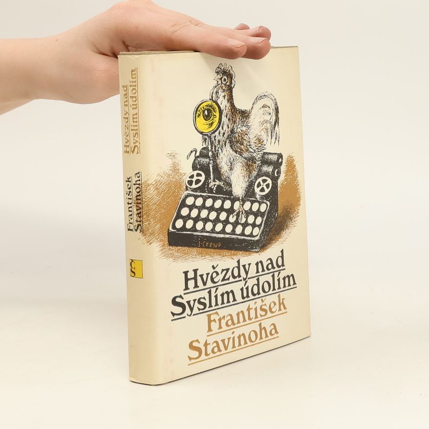 František Stavinoha Hvězdy nad Syslím údolím