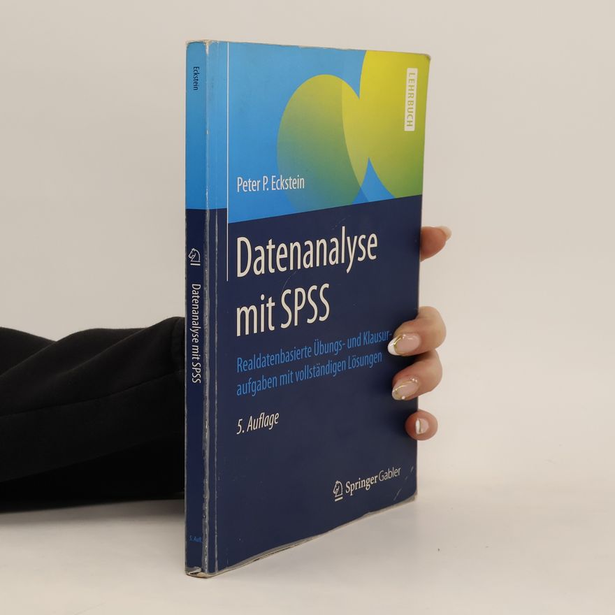 Peter P. Eckstein Datenanalyse mit SPSS - 5. Auflage