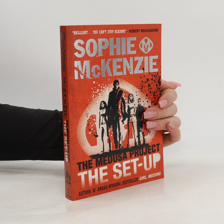 Sophie McKenzie The Medusa Project: The Set-Up