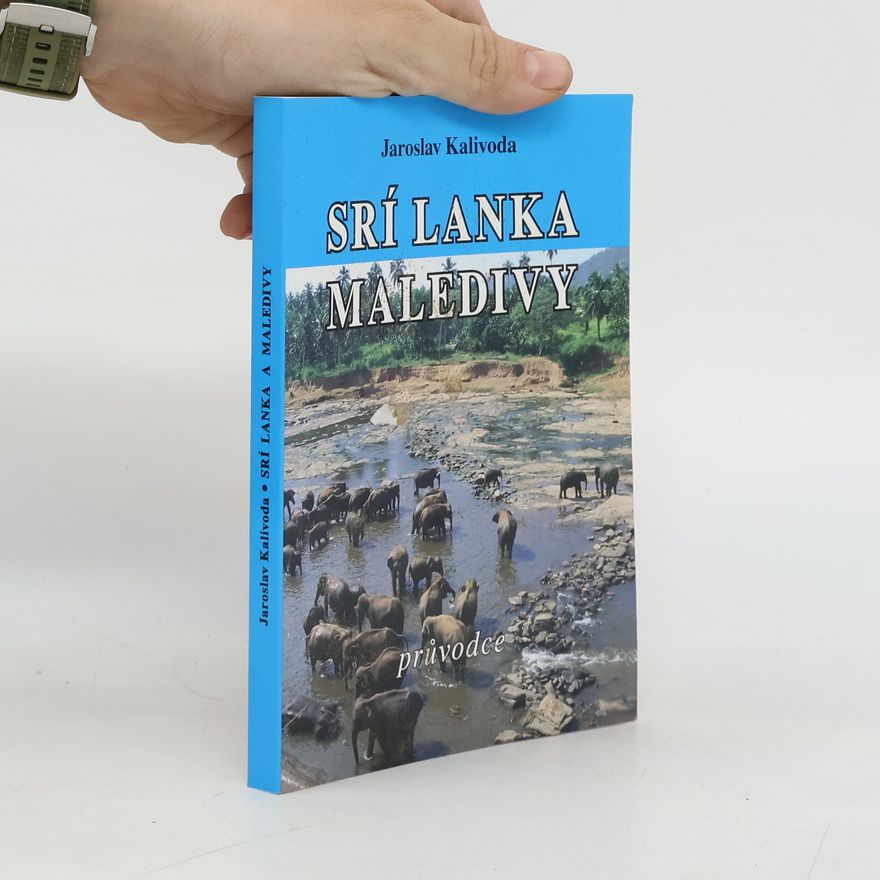 Jaroslav Kalivoda Srí Lanka / Maledivy - průvodce