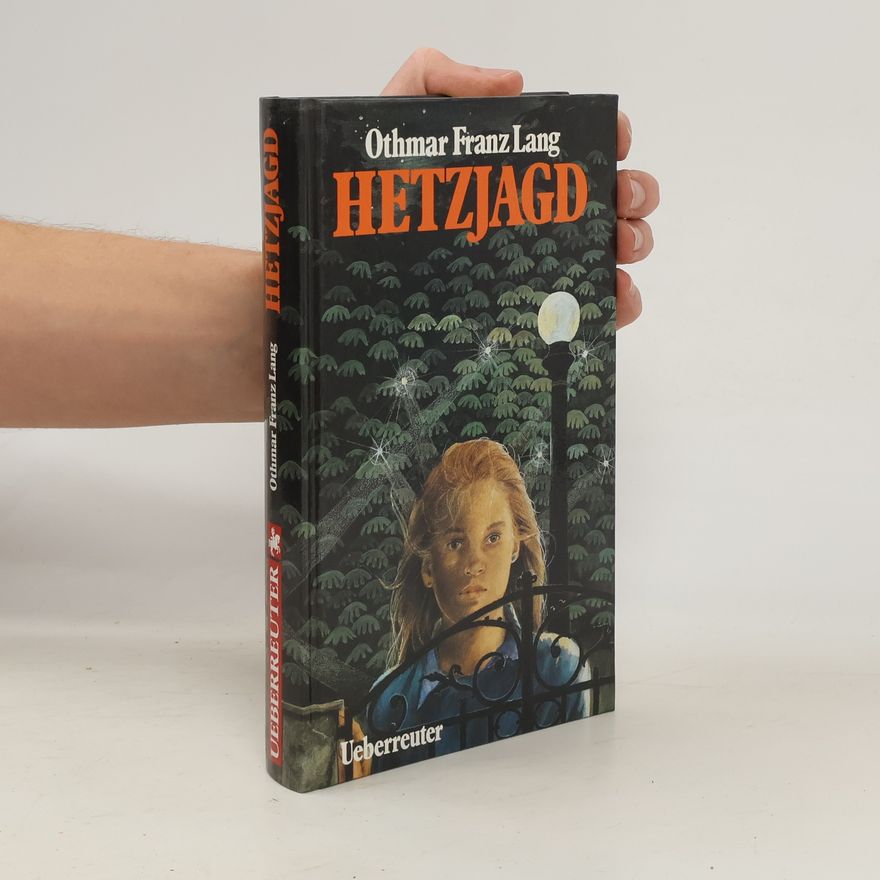 Othmar Franz Lang Hetzjagd