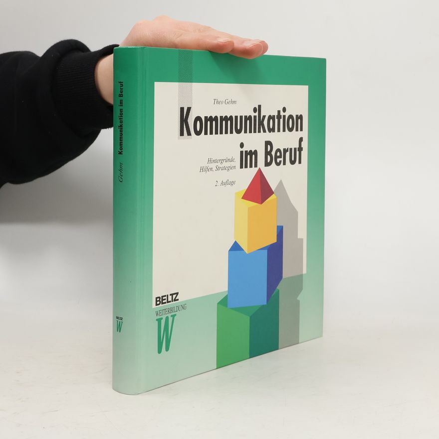 Theo Gehm Beltz Weiterbildung: Kommunikation im Beruf