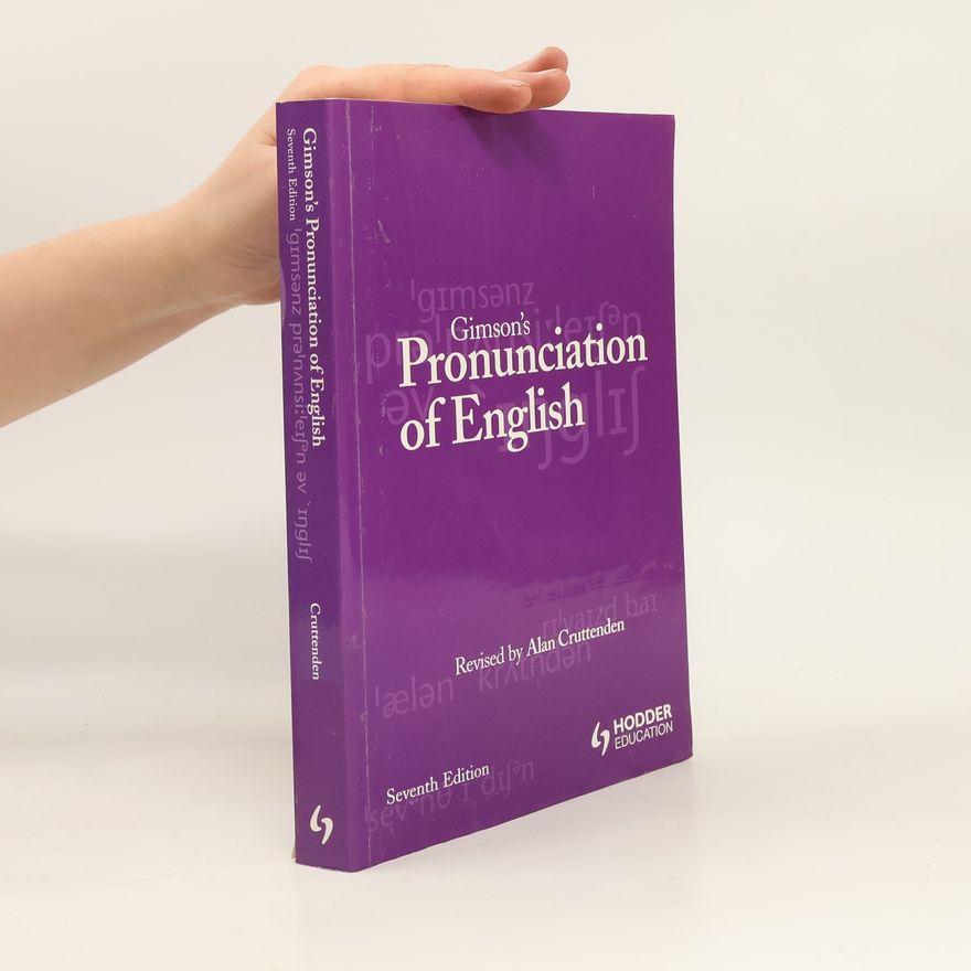 Alan Cruttenden Gimson's Pronunciation of English