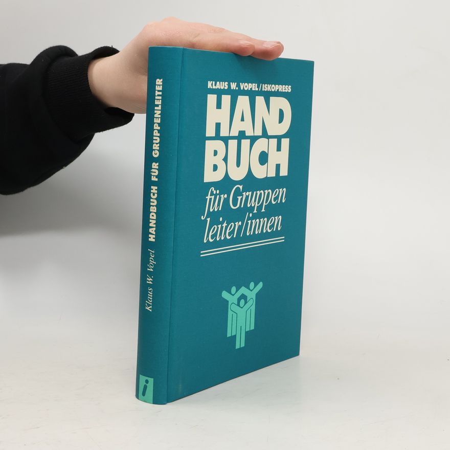 Klaus W. Vopel Handbuch für Gruppenleiter-innen