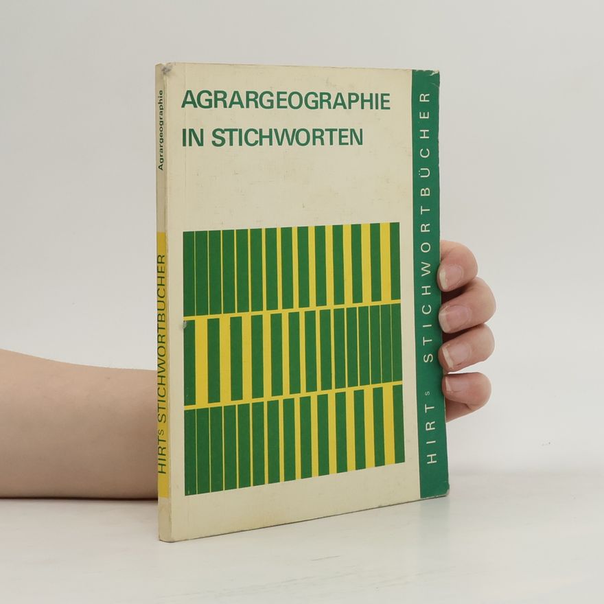 Hans O. Spielmann Agrargeographie in Stichworten