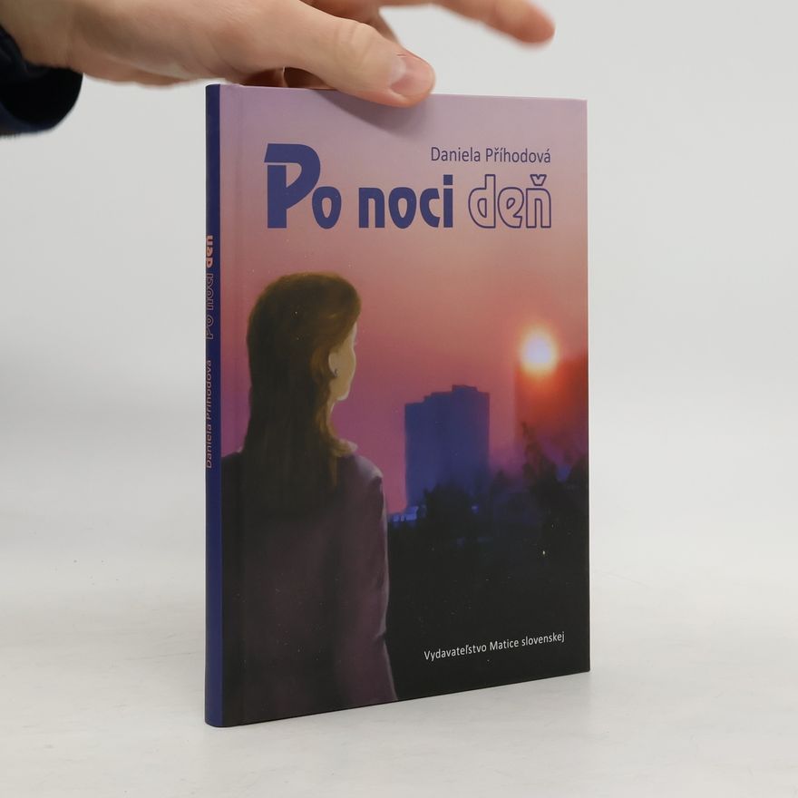 Daniela Příhodová Po noci deň