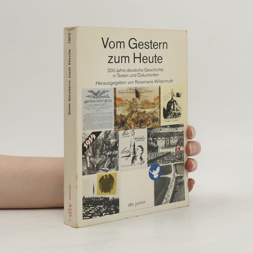 Rosemarie Wildermuth Vom Gestern zum Heute