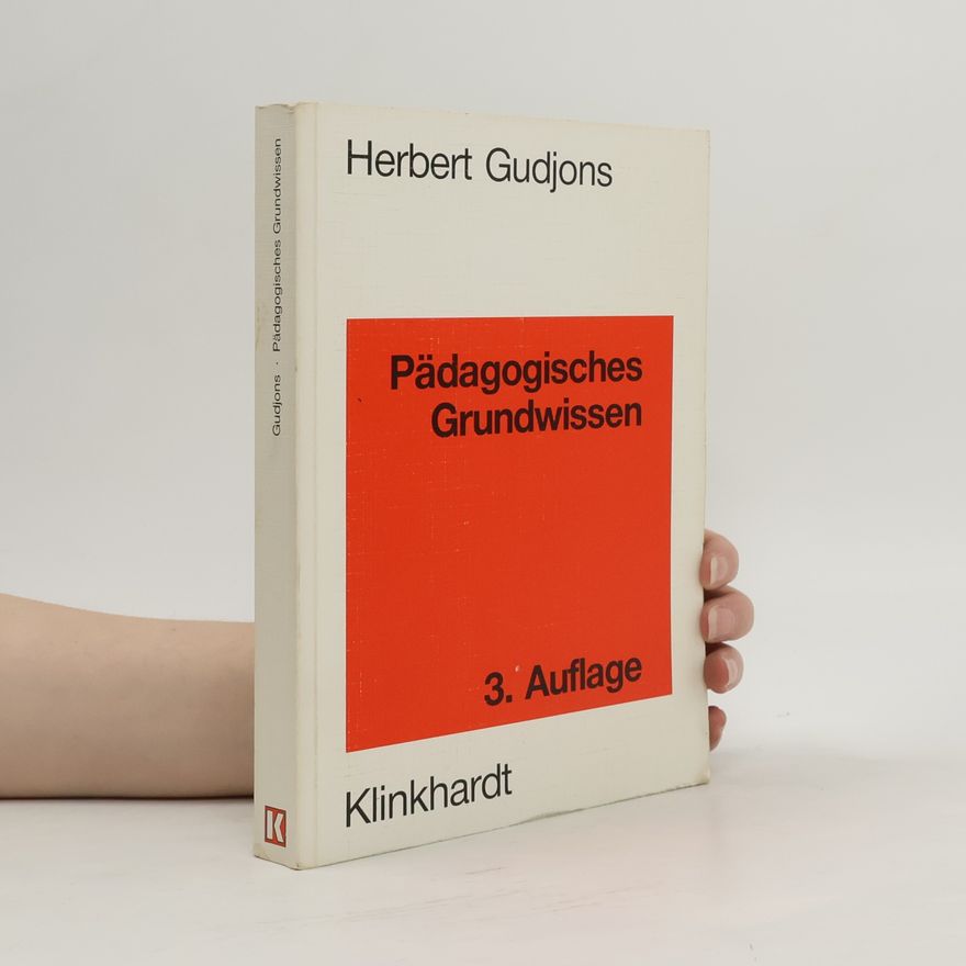 Herbert Gudjons Pädagogisches Grundwissen - 3. Auflage