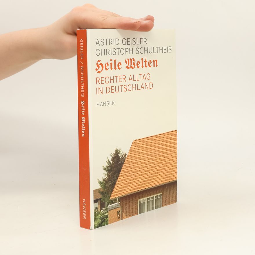 Astrid Geisler Heile Welten