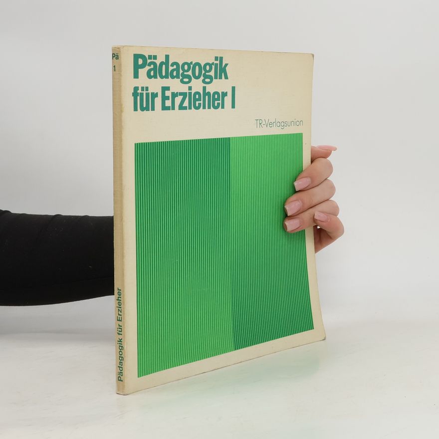 Collectif d'auteurs Pädagogik für Erzieher I