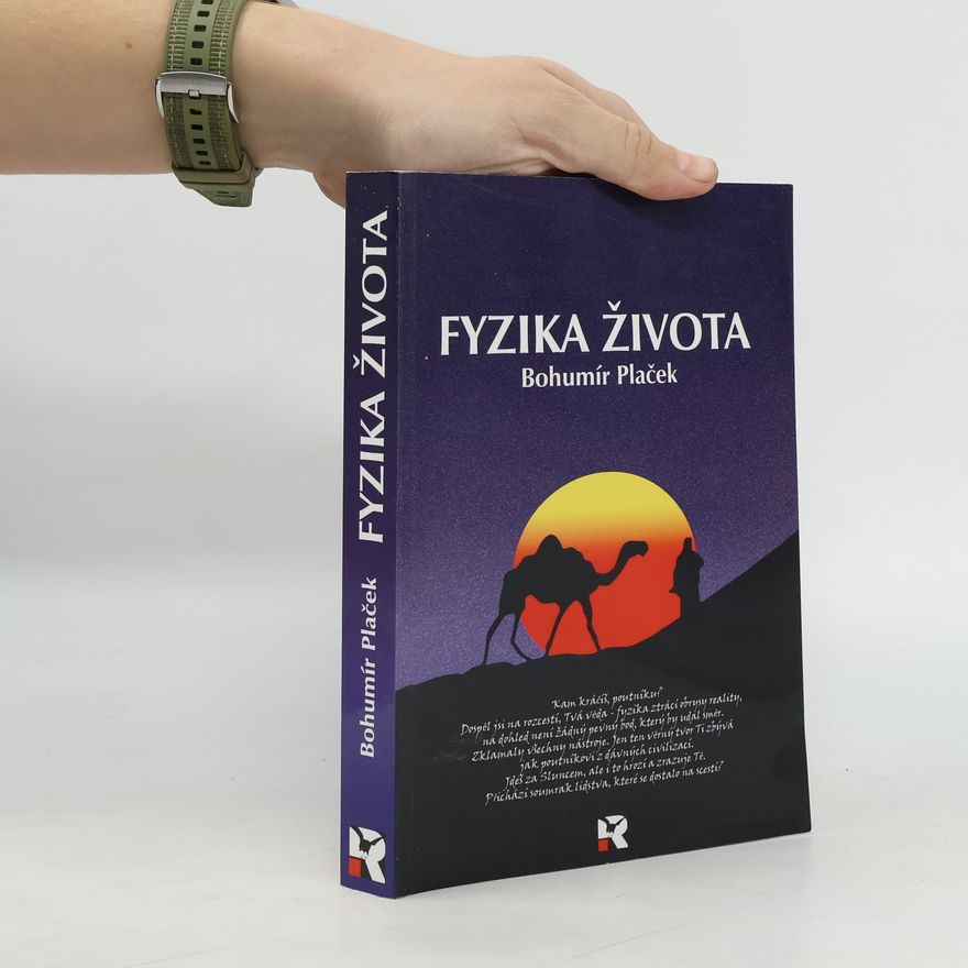 Bohumír Plaček Fyzika života