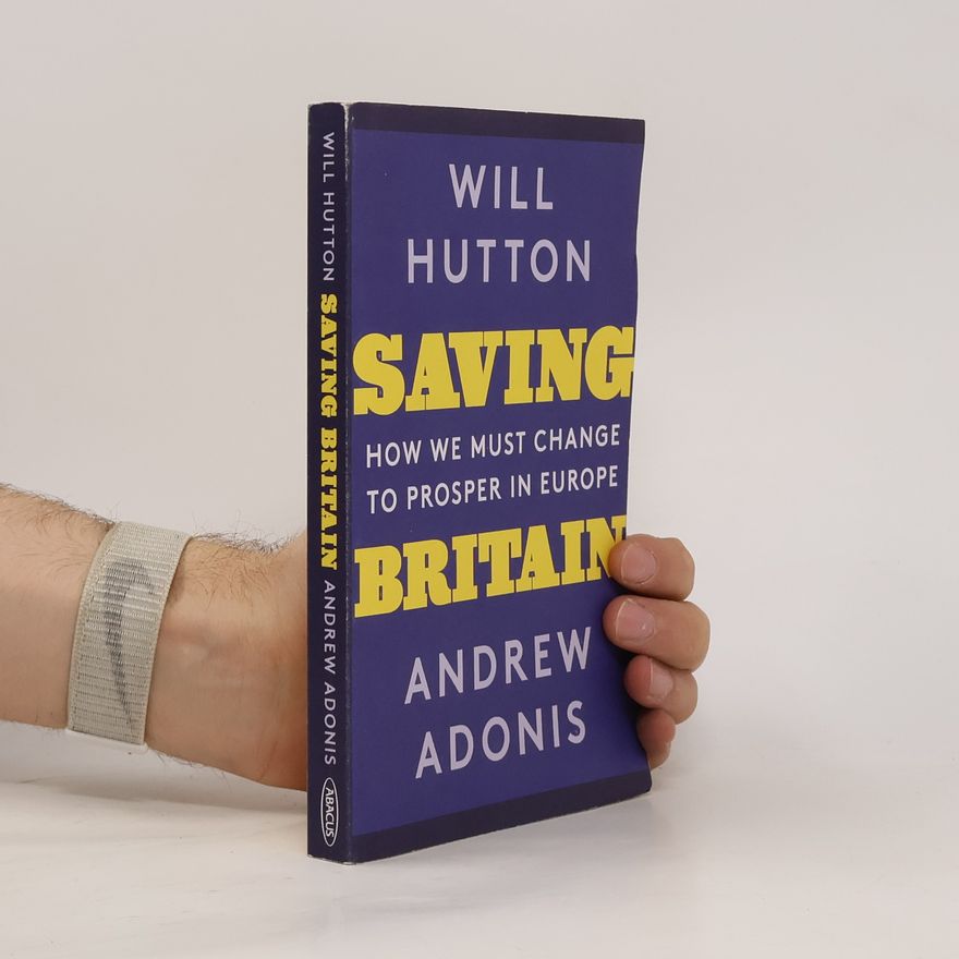 Andrew Adonis Saving Britain