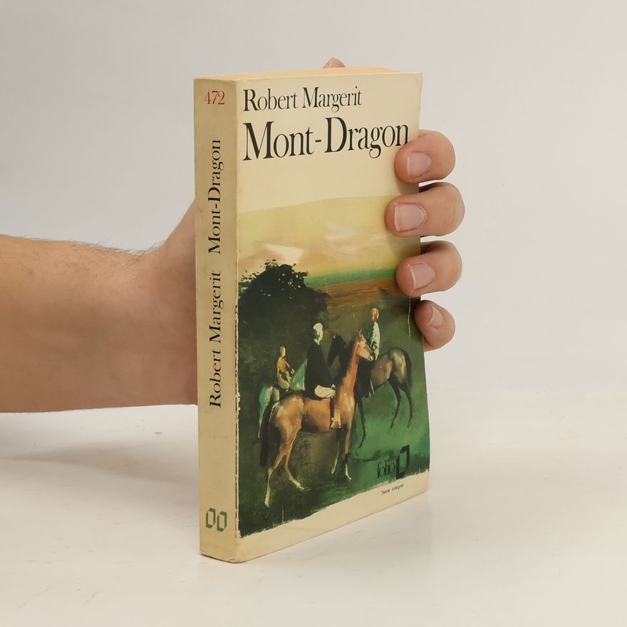 Robert Margerit Mont-Dragon