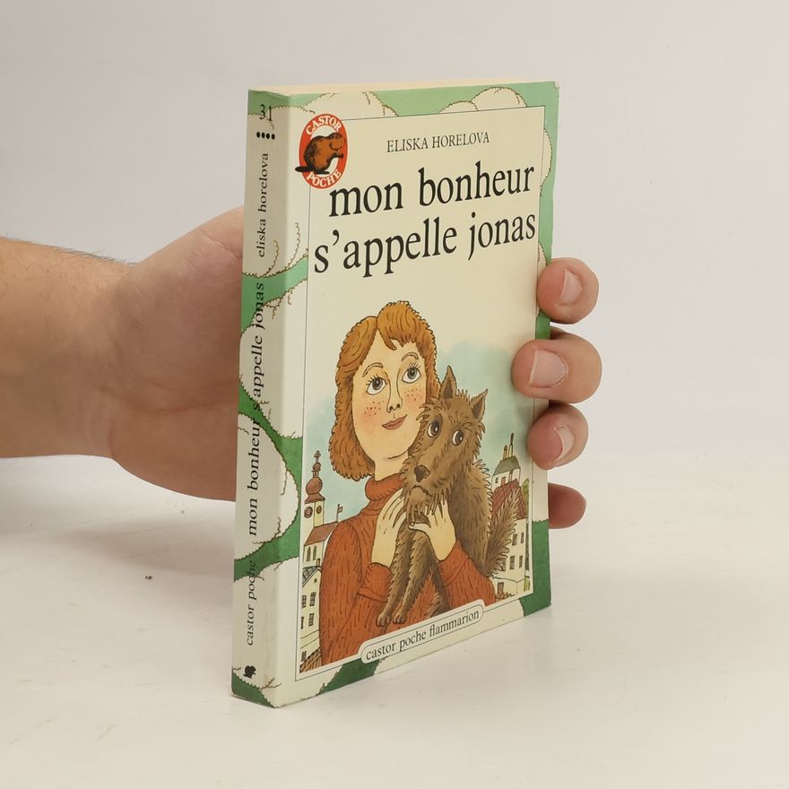 Eliška Horelová Mon bonheur s'appelle Jonas