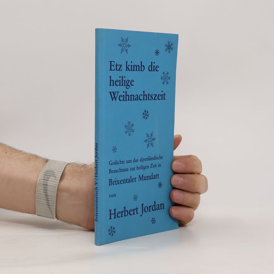Herbert Jordan Etz kimb die heilige Weihnachtszeit