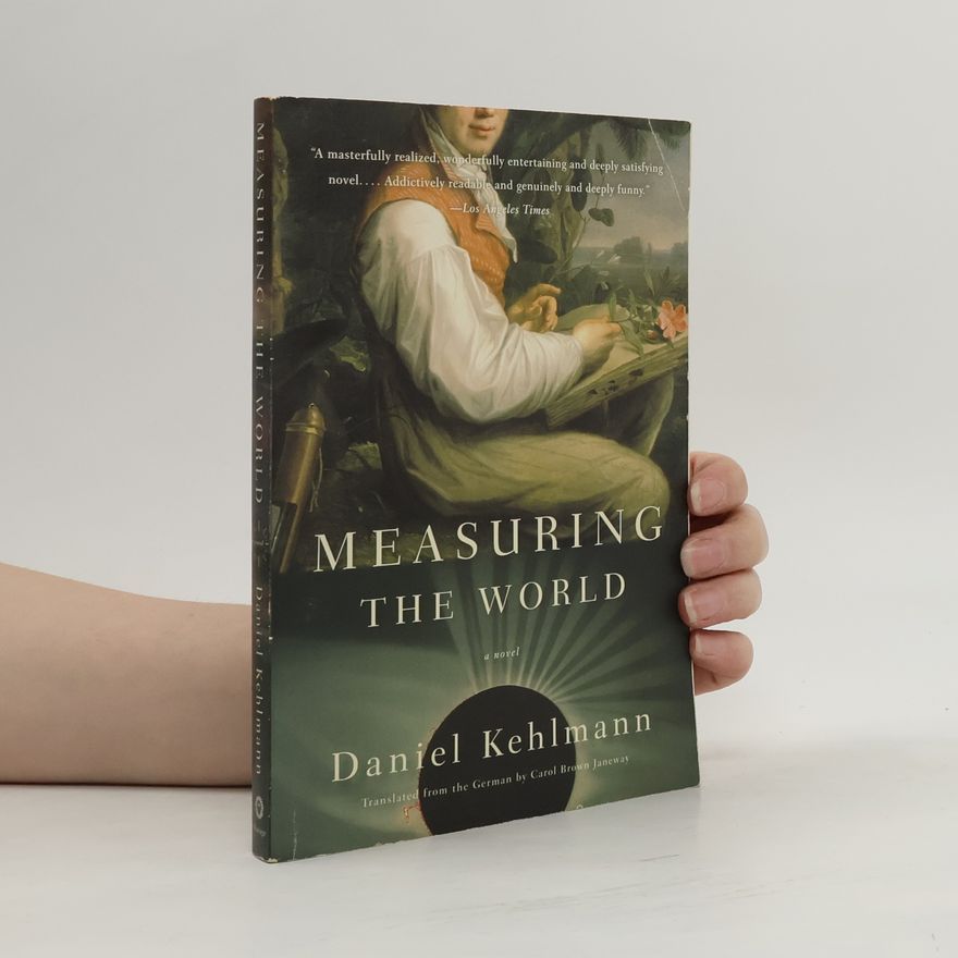 Daniel Kehlmann Measuring the World