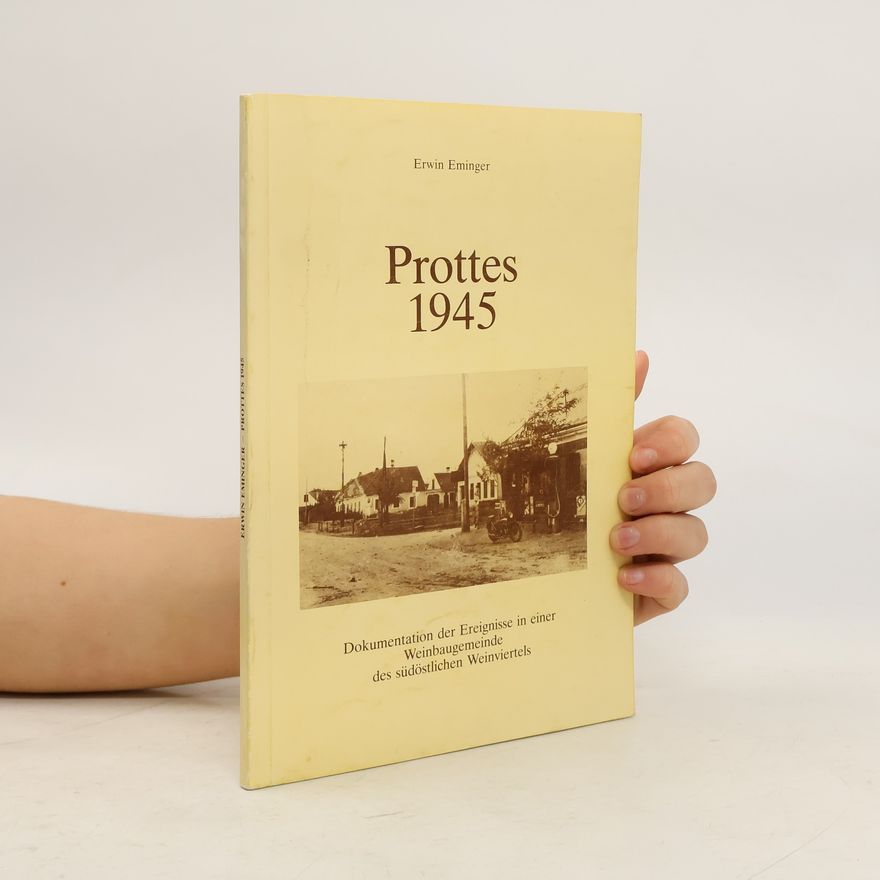 Erwin Eminger Prottes 1945