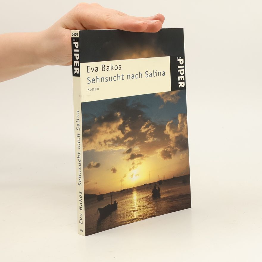 Eva Bakos Sehnsucht nach Salina