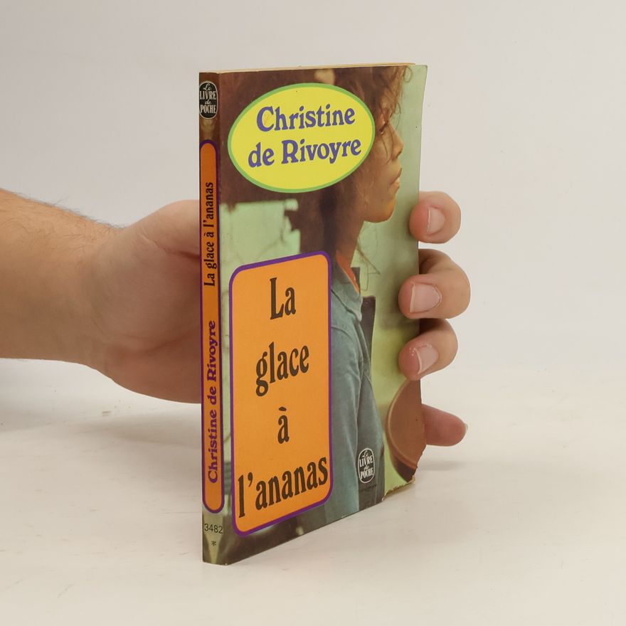 Christine de Rivoyre La Glace à l'ananas