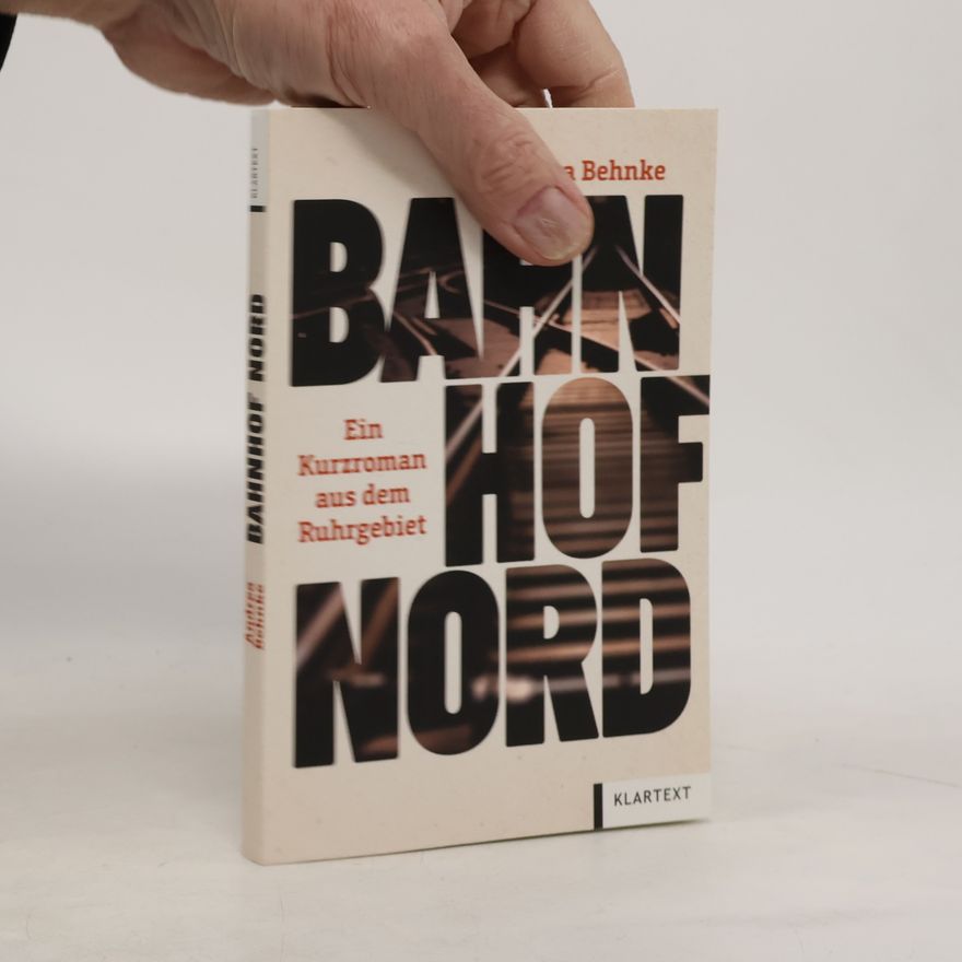 Andrea Behnke Bahnhof Nord