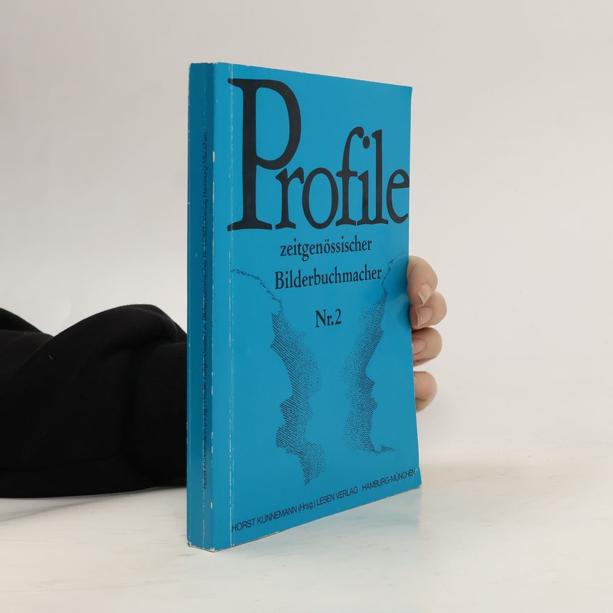 Horst Künnemann Profile zeitgenössischer Bilderbuchmacher