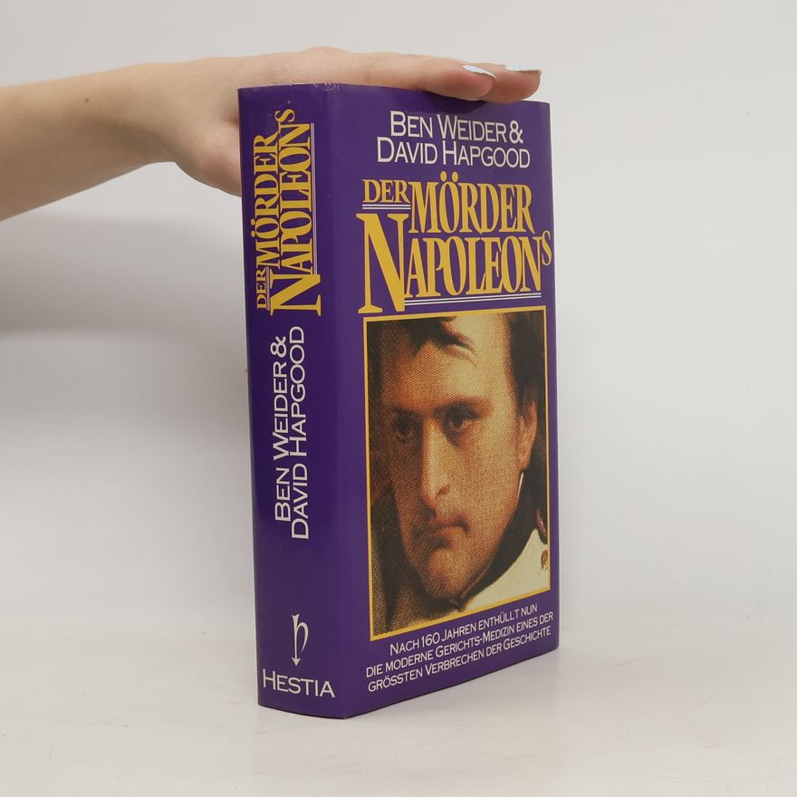 Ben Weider Der Mörder Napoleons