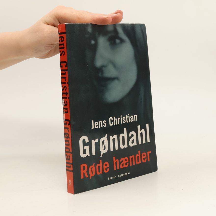 Jens Christian Grøndahl Røde hænder
