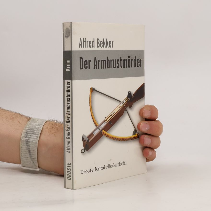 Alfred Bekker Der Armbrustmörder