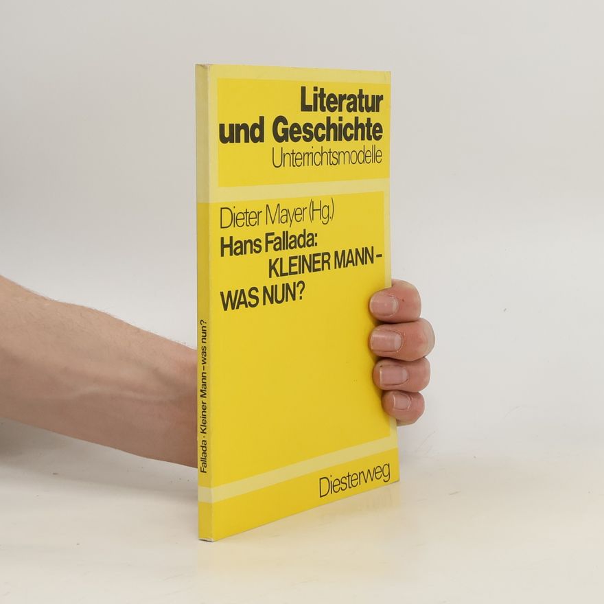 Dieter Mayer Hans Fallada, Kleiner Mann, was nun?