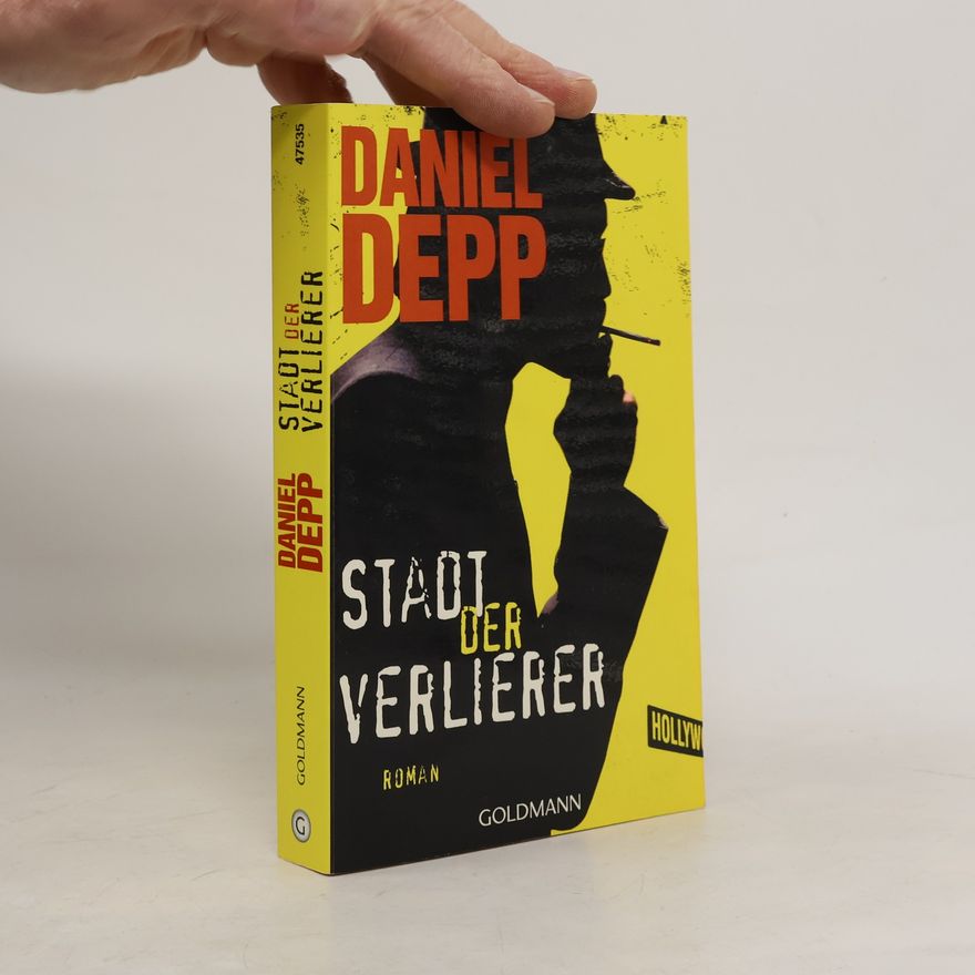 Daniel Depp Stadt der Verlierer