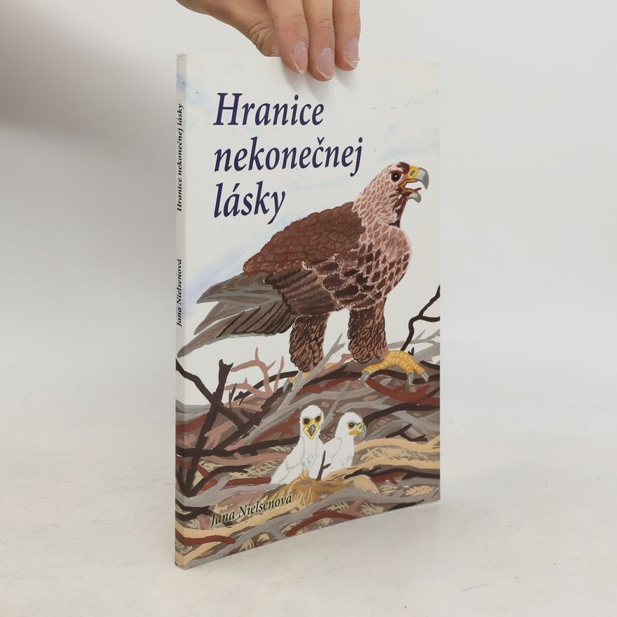 Jana Nielsenová Hranice nekonečnej lásky