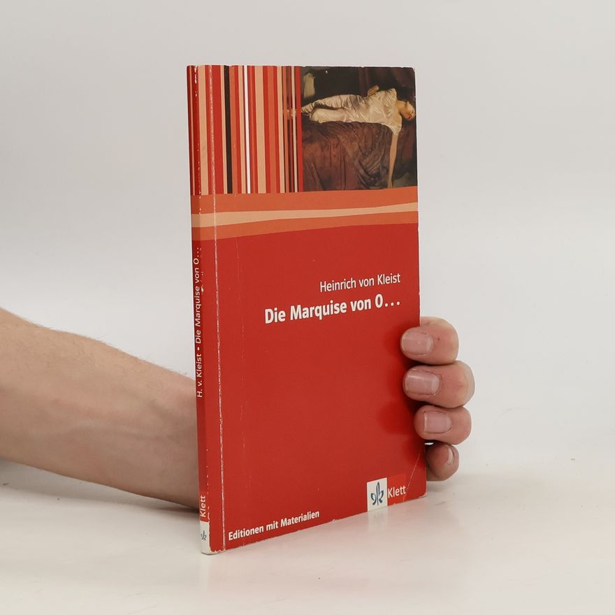 Heinrich von Kleist Die Marquise von O...