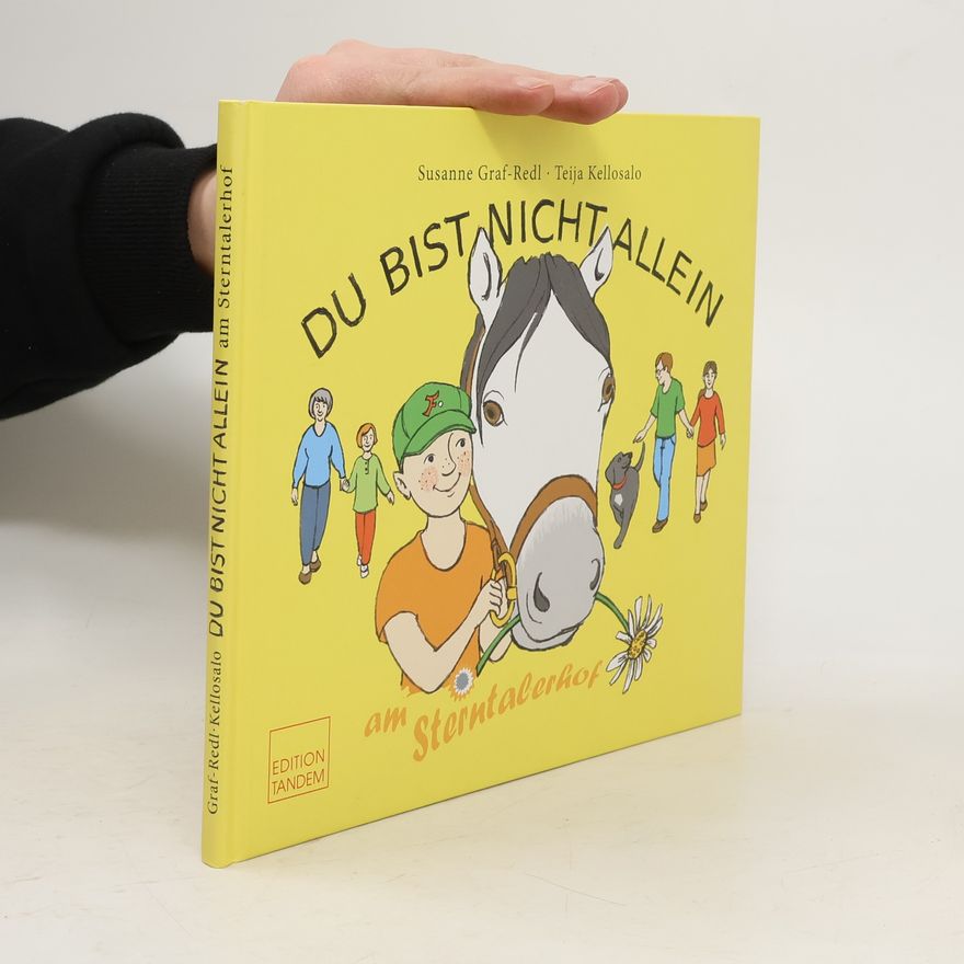 Susanne Graf Du bist nicht allein am Sterntalerhof