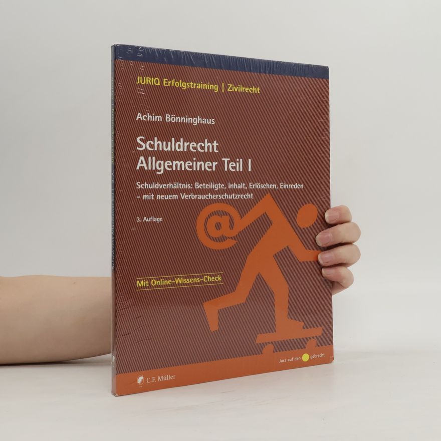 Achim Bönninghaus JURIQ Erfolgstraining | Zivilrecht: Schuldrecht Allgemeiner Teil I