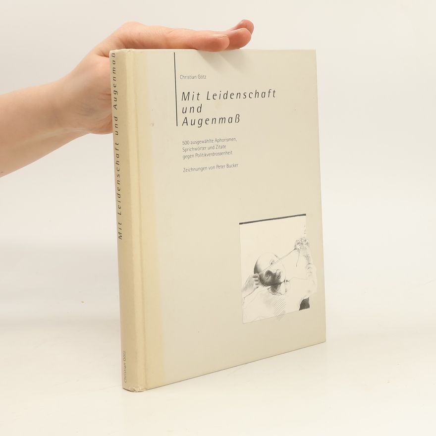 Peter Bucker Mit Leidenschaft und Augenmaß