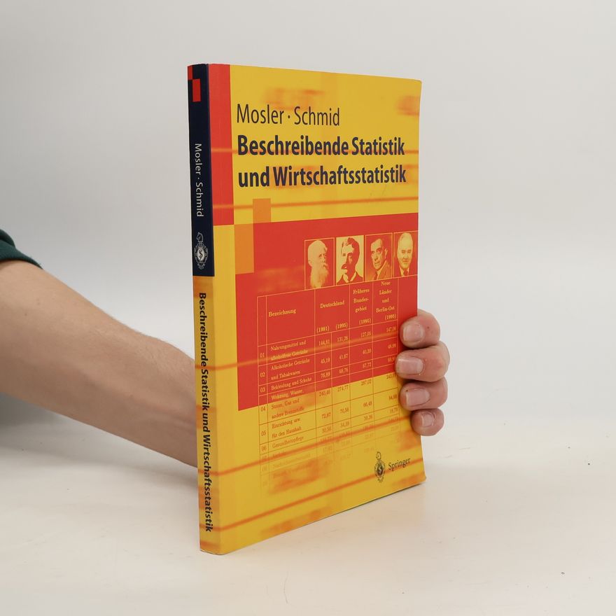 Karl C. Mosler Beschreibende Statistik und Wirtschaftsstatistik