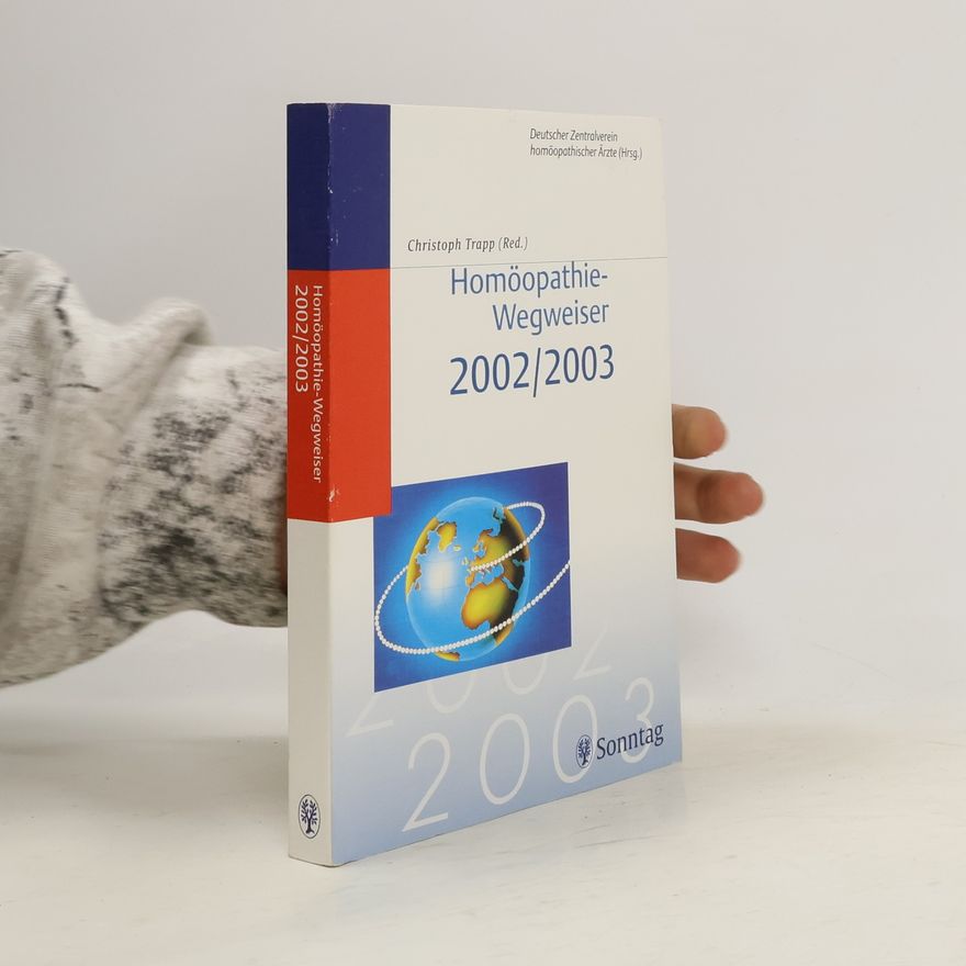 Deutscher Zentralverein Homöopathischer Ärzte Homöopathie-Wegweiser 2002/2003