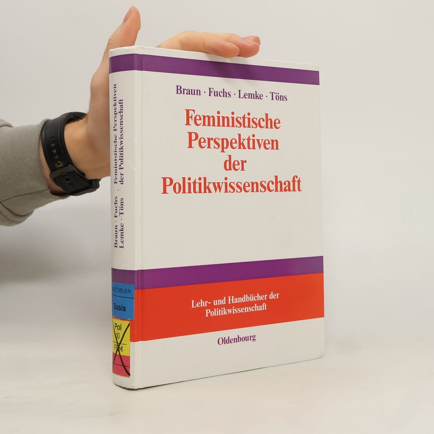 Katrin Töns Lehr- und Handbücher der Politikwissenschaft: Feministische Perspektiven der Politikwissenschaft