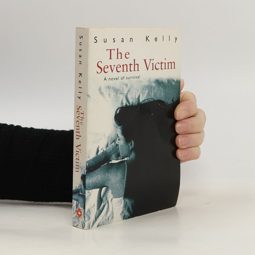 Kelly Susan B. The Seventh Victim