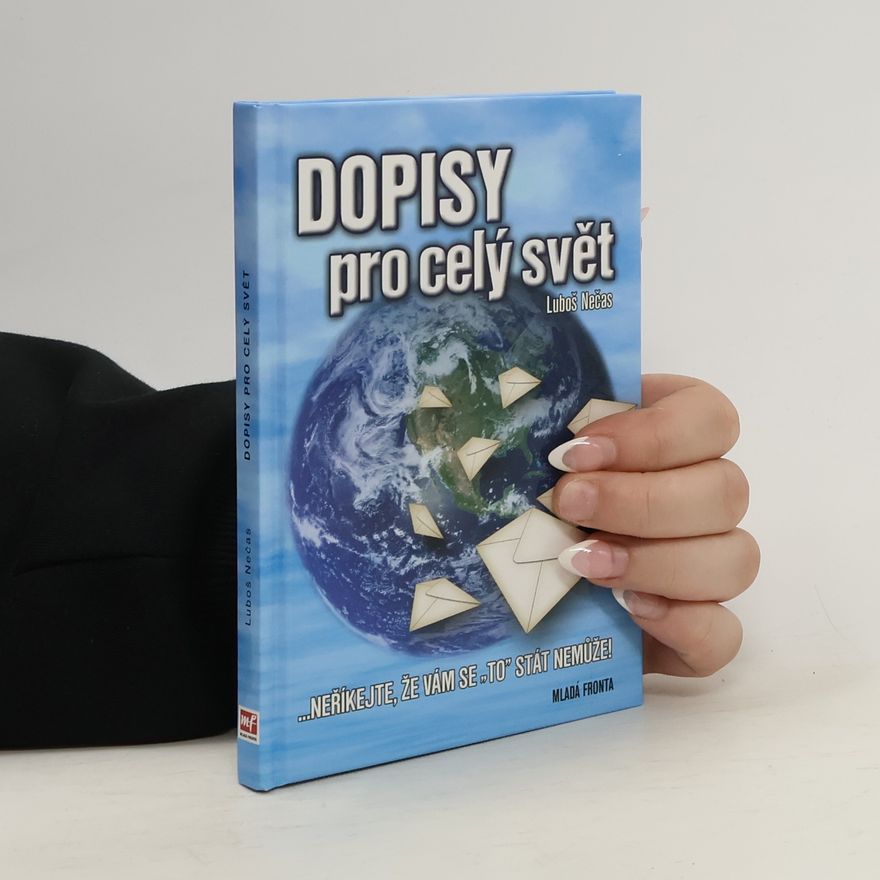 Luboš Nečas Dopisy pro celý svět