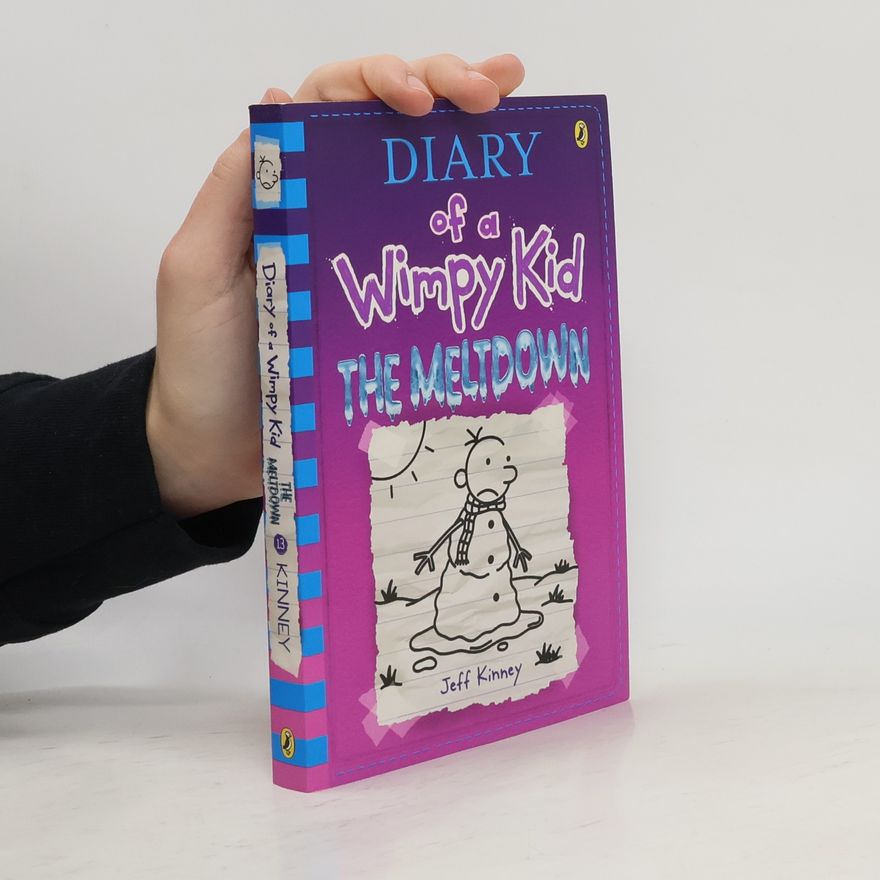 Jeff Kinney Diary of a Wimpy Kid 13. Meltdown