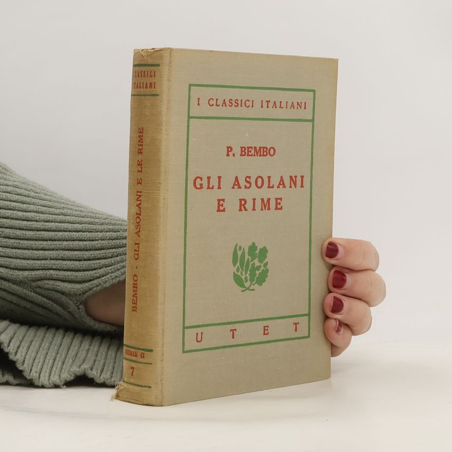 Carlo Dionisotti Gli Asolani e le Rime