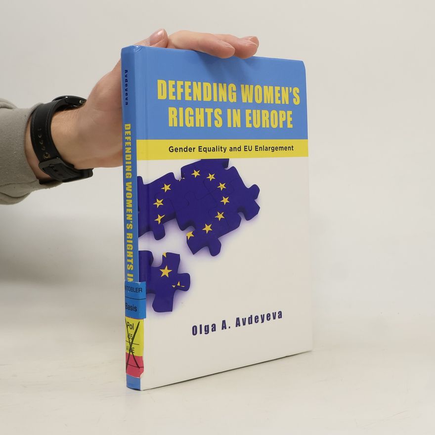 Olga A. Avdeyeva Defending Women's Rights in Europe